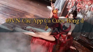 69vn  các app cá cược bóng đá