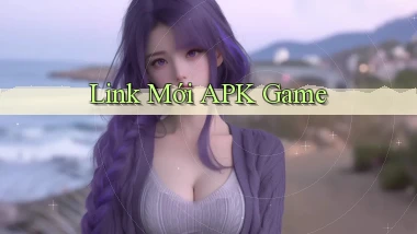 link mới APK game